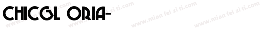 CHICGL ORIA字体转换